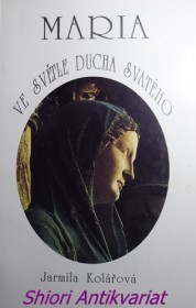 MARIA VE SVĚTLE DUCHA SVATÉHO