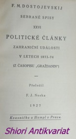 POLITICKÉ ČLÁNKY ZAHRANIČNÍ UDÁLOSTI V LETECH 1873 - 74 ( Z ČASOPISU " GRAŽDANIN " )