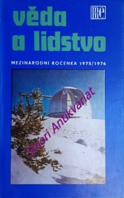 VĚDA A LIDSTVO - Mezinárodní ročenka 1975/1976