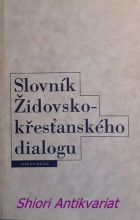 SLOVNÍK ŽIDOVSKO-KŘESŤANSKÉHO DIALOGU