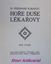 HOŘE DUŠE LÉKAŘOVY