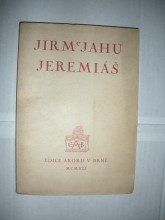 JEREMIÁŠ - JIRMEJAHU