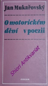 O MOTORICKÉM DĚNÍ V POEZII