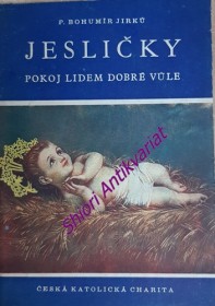 JESLIČKY - POKOJ LIDEM DOBRÉ VŮLE