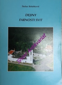 DEJINY FARNOSTI SVIT