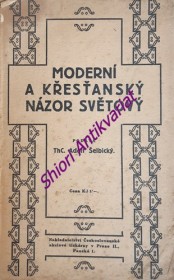 MODERNÍ A KŘESŤANSKÝ NÁZOR SVĚTOVÝ