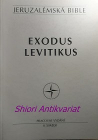 JERUZALÉMSKÁ BIBLE - II.svazek - EXODUS - LEVITIKUS