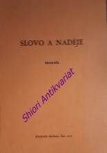 SLOVO A NADĚJE ( Sborník )