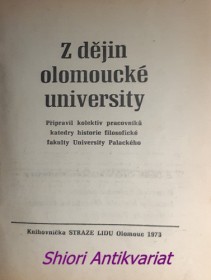 Z DĚJIN OLOMOUCKÉ UNIVERSITY