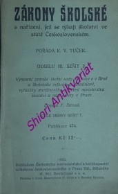 ZÁKONY ŠKOLSKÉ a nařízení jež se týkají školství ve státě Československém - Oddílu III. sešit 2 / Celé sbírky sešit 7 /