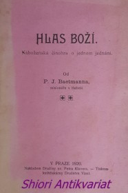 HLAS BOŽÍ - Náboženská činohra o jednom jednání