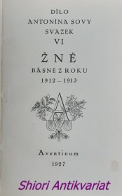 ŽNĚ - Básně z let 1912-13