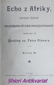 ECHO Z AFRIKY - katolický měsíčník na podporu africké missijní činnosti - Ročník IX - X