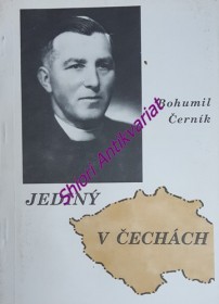 JEDINÝ V ČECHÁCH