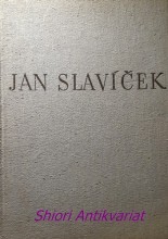 JAN SLAVÍČEK