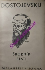 DOSTOJEVSKIJ - Sborník statí k padesátému výročí jeho smrti 1881 - 1931