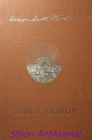 ŽENA A DOMOV ( WOMAN AND HOME )