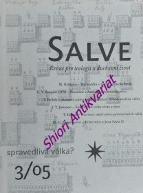 SALVE - Revue pro teologii a duchovní život - SPRAVEDLIVÁ VÁLKA