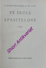 VE ŠKOLE SPASITELOVĚ - I. díl