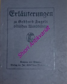 Erläuterungen zu Gebhard Fugels biblischen Wandbildern