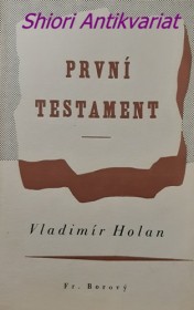 PRVNÍ TESTAMENT - báseň