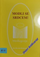 MODLI SE SRDCEM