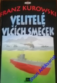 VELITELÉ VLČÍCH SMEČEK