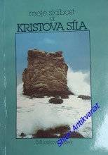 MOJE SLABOST A KRISTOVA SÍLA