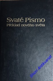 SVATÉ PÍSMO - PŘEKLAD NOVÉHO SVĚTA