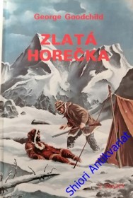 ZLATÁ HOREČKA