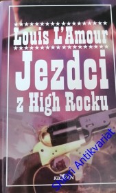 JEZDCI Z HIGH ROCKU