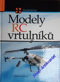 MODELY RC VRTULNÍKŮ