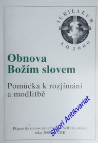 OBNOVA BOŽÍM SLOVEM - Pomůcka k rozjímání a modlitbě