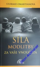 SÍLA MODLITBY ZA VAŠE VNOUČATA