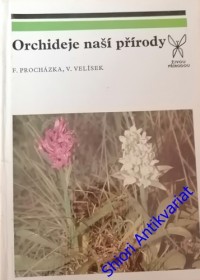 ORCHIDEJE NAŠÍ PŘÍRODY