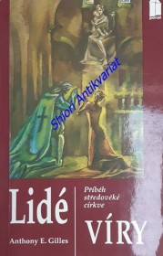 LIDÉ VÍRY - Příběh středověké církve