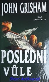 POSLEDNÍ VŮLE