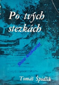 PO TVÝCH STEZKÁCH