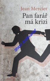 PAN FARÁŘ MÁ KRIZI