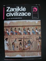 Zaniklé civilizace (2)