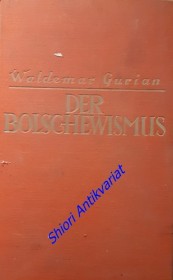 Der Bolschewismus: Einführung in Geschichte und Lehre