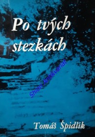 PO TVÝCH STEZKÁCH