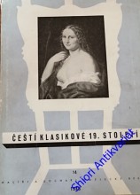 ČEŠTÍ KLASIKOVÉ 19. STOLETÍ