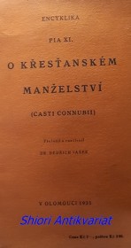 Encyklika " CASTI CONNUBII - O KŘESŤANSKÉM MANŽELSTVÍ "