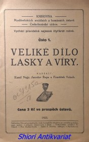 VELIKÉ DÍLO LÁSKY A VÍRY