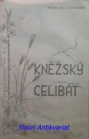 O KNĚŽSKÉM CELIBÁTĚ