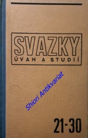 SVAZKY ÚVAH A STUDIÍ - svazek 21 - 30