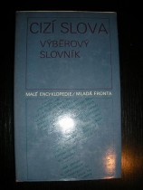 CIZÍ SLOVA.Výběrový slovník