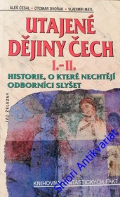 UTAJENÉ DĚJINY ČECH