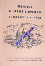 HEJNICE A LÁZNĚ LIBVERDA V JIZERSKÝCH HORÁCH